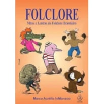TIÇÃO, O SACI CAMISA DOZE - COLEÇÃO FOLCLORE BRASILEIRO