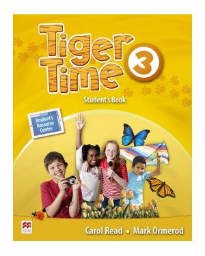 Tiger Time Student''''s Book With Ebook Pack-3