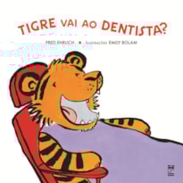 TIGRE VAI AO DENTISTA?