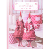 TILDA - IDEIAS PARA O NATAL - 1