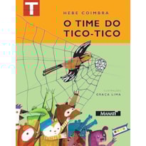 TIME DO TICO-TICO, O - COL. TIRANDO DE LETRA - 1