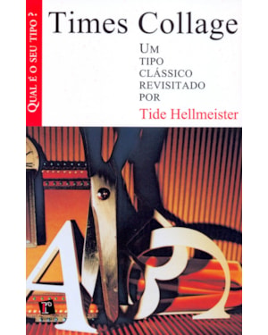 TIMES COLLAGE - UM TIPO CLASSICO REVISITADO - 1