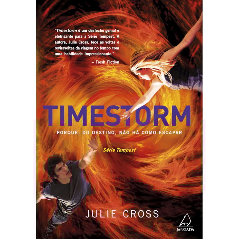 Timestorm: porque, do destino, não há como escapar