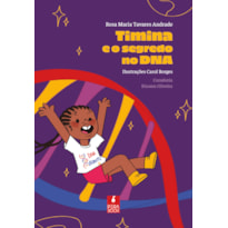 TIMINA E O SEGREDO NO DNA