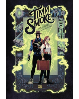 TIMM SMOKE: CINZAS DE SILÍCIO (GRAPHIC NOVEL - VOLUME ÚNICO)