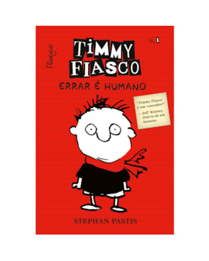 TIMMY FIASCO: ERRAR É HUMANO