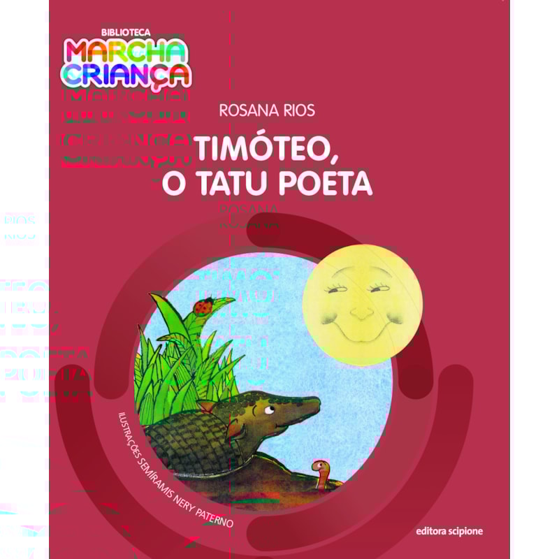 TIMÓTEO, O TATU POETA