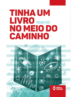 TINHA UM LIVRO NO MEIO DO CAMINHO
