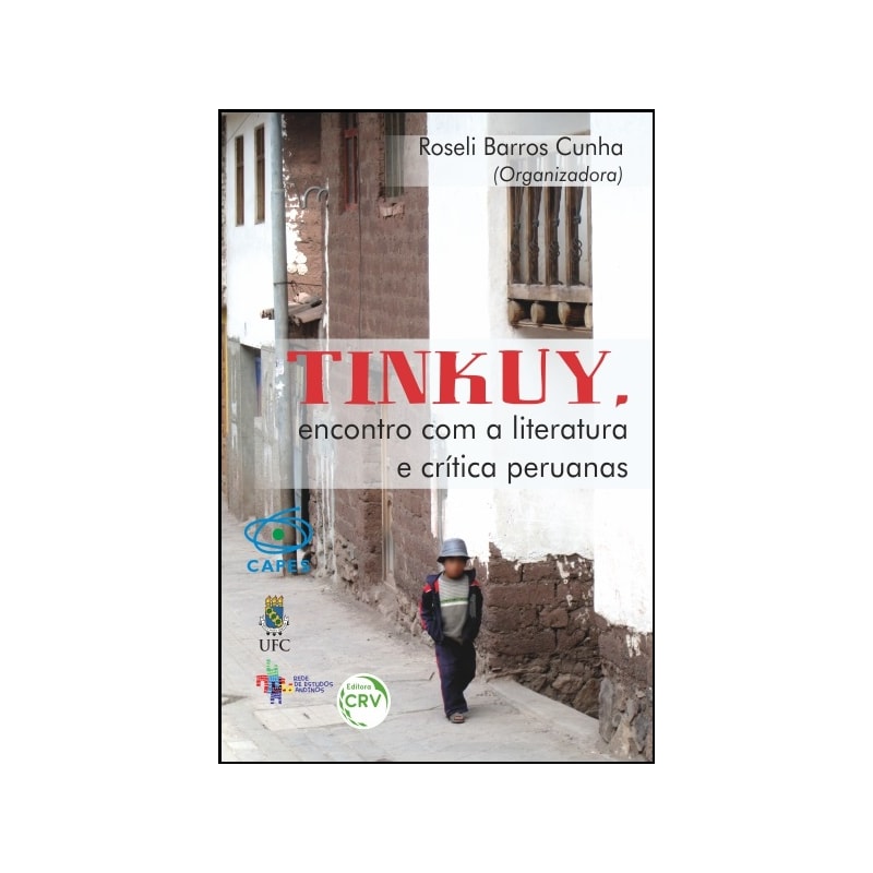 TINKUY, ENCONTRO COM A LITERATURA E CRÍTICA PERUANAS