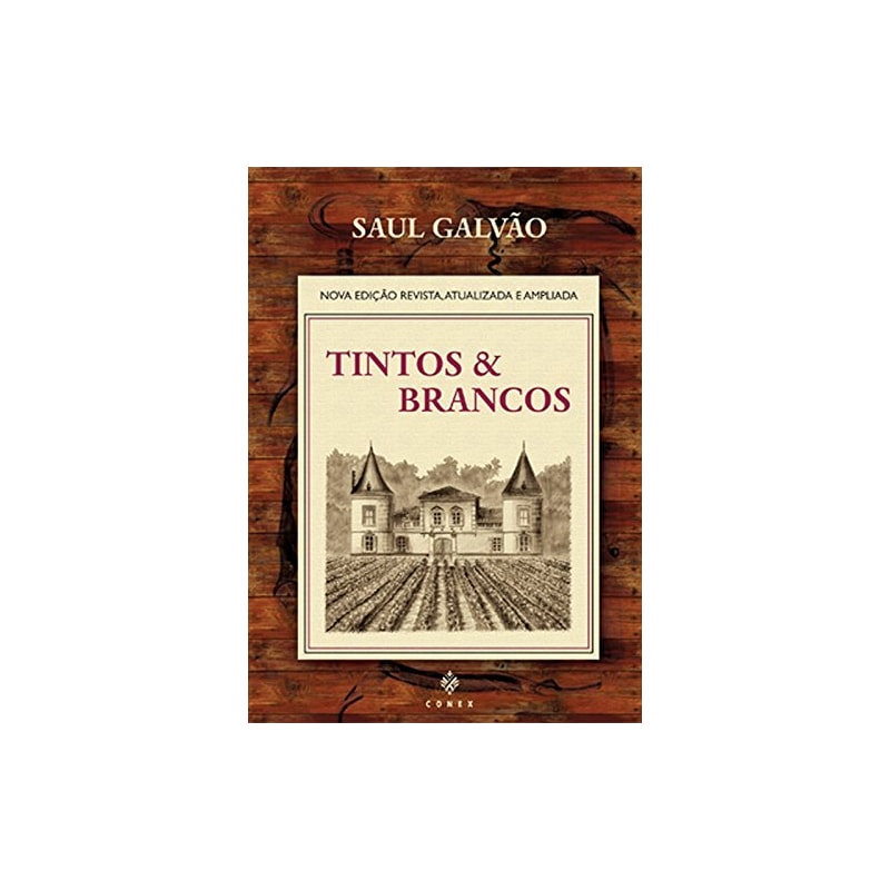 TINTOS & BRANCOS