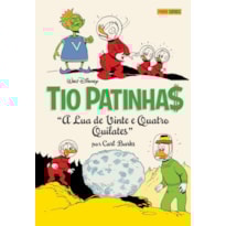 Tio patinhas: a lua de 24 quilates (coleção carl barks)