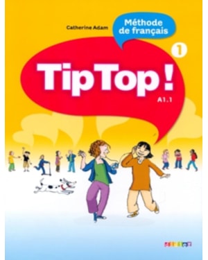 TIP TOP! 1 - LIVRE DE L´ELEVE