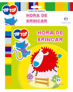 TIP TOP - HORA DE BRINCAR