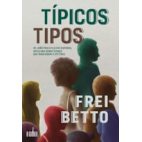 TÍPICOS TIPOS - 2ª EDIÇÃO