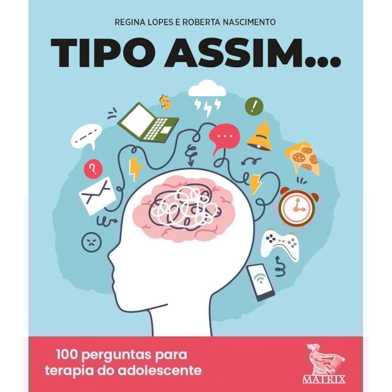 TIPO ASSIM...: 100 PERGUNTAS PARA TERAPIA DO ADOLESCENTE