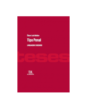 Tipo penal: Linguagem e discurso