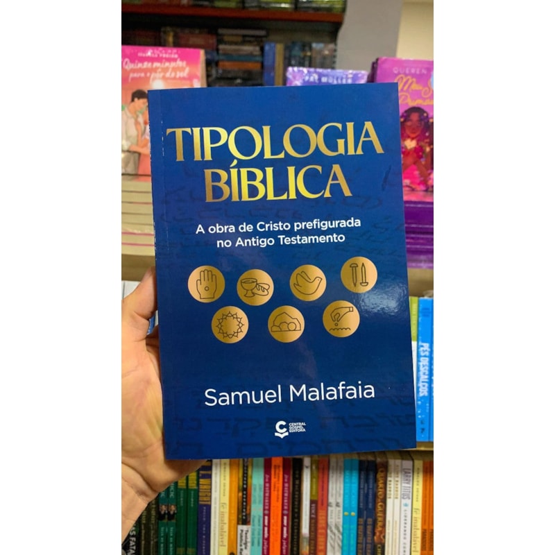 TIPOLOGIA BÍBLICA - A OBRA DE CRISTO PREFIGURADA NO ANTIGO TESTAMENTO