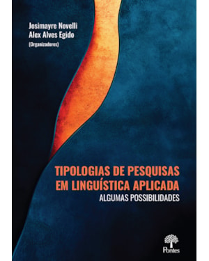 TIPOLOGIAS DE PESQUISAS EM LINGUÍSTICA APLICADA