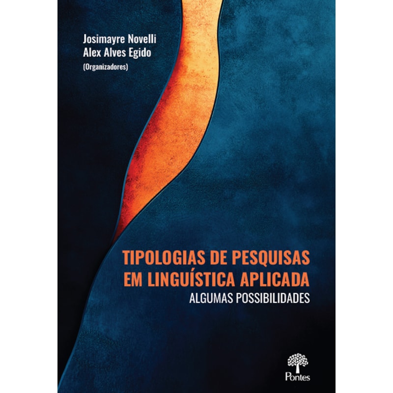 TIPOLOGIAS DE PESQUISAS EM LINGUÍSTICA APLICADA