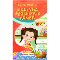 Tiquinha não queria comer