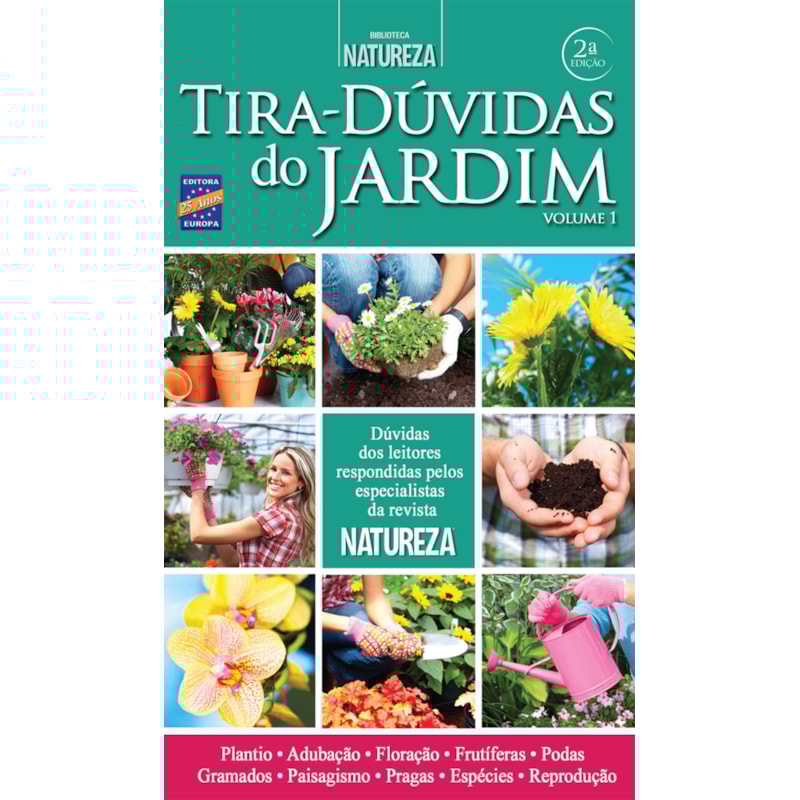 TIRA-DÚVIDAS DO JARDIM - VOLUME 1