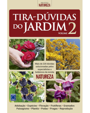 TIRA-DÚVIDAS DO JARDIM - VOLUME 2