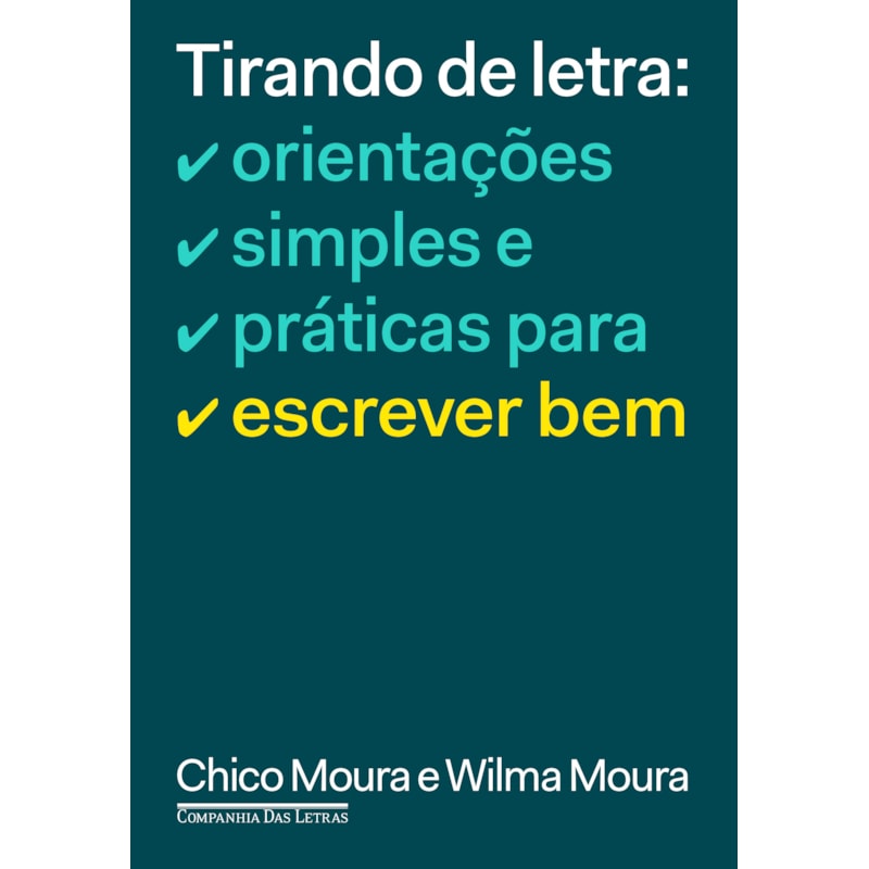 TIRANDO DE LETRA: ORIENTAÇÕES SIMPLES E PRÁTICAS PARA ESCREVER BEM