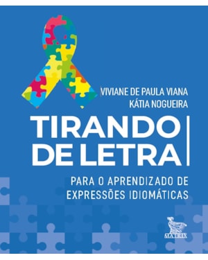 TIRANDO DE LETRA: PARA O APRENDIZADO DE EXPRESSÕES IDIOMÁTICAS
