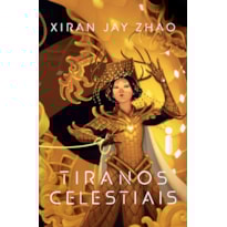 TIRANOS CELESTIAIS: VIÚVA DE FERRO - VOL. 2