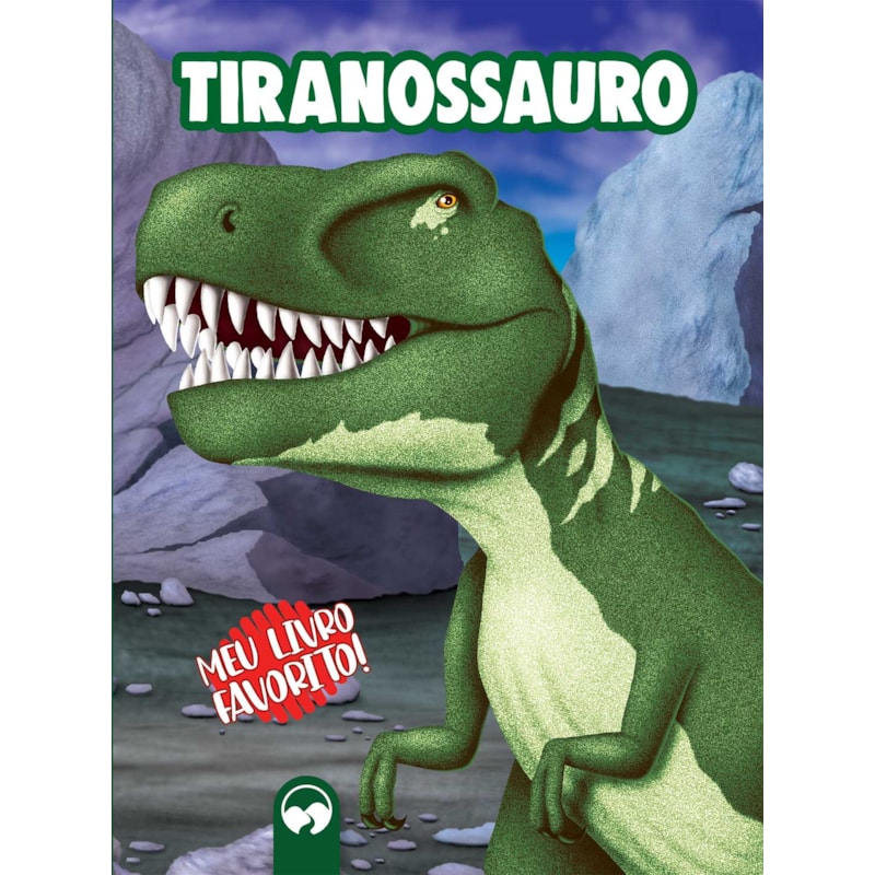 TIRANOSSAURO - MEU LIVRO FAVORITO