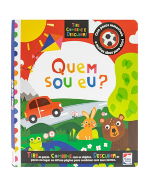 TIRE, COMBINE E DESCUBRA! QUEM SOU EU?