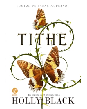 TITHE (VOL. 1 CONTOS DE FADAS MODERNOS)