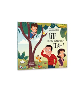 Titi, descobrindo o TDAH!