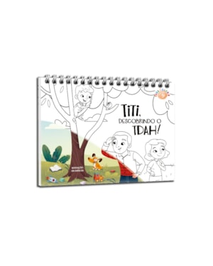 Titi, descobrindo o TDAH!: para colorir