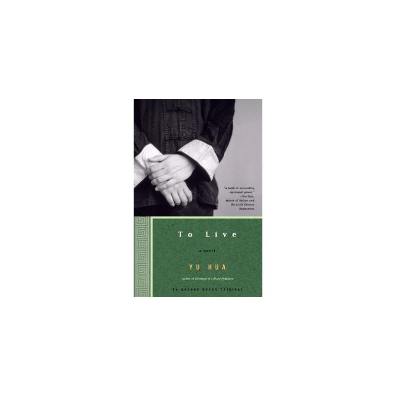TO LIVE - A NOVEL