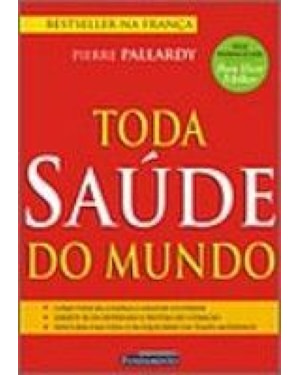TODA A SAUDE DO MUNDO - 1