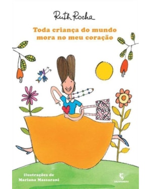 Toda criança do mundo mora no meu coração