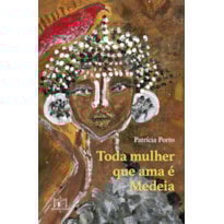 TODA MULHER QUE AMA É MEDEIA