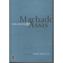 TODA POESIA DE MACHADO DE ASSIS