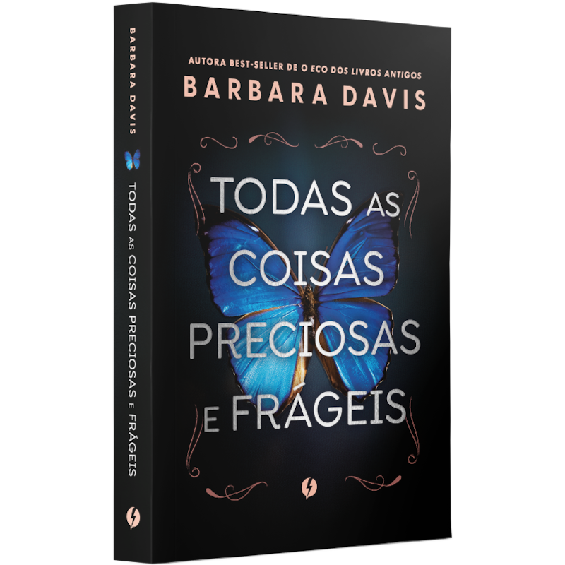 TODAS AS COISAS PRECIOSAS E FRÁGEIS