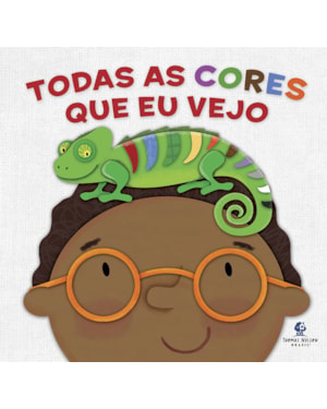 TODAS AS CORES QUE EU VEJO - UM LIVRO INTERATIVO QUE APRESENTA AS CORES PARA AS CRIANÇAS DE FORMA LÚDICA E SENSORIAL