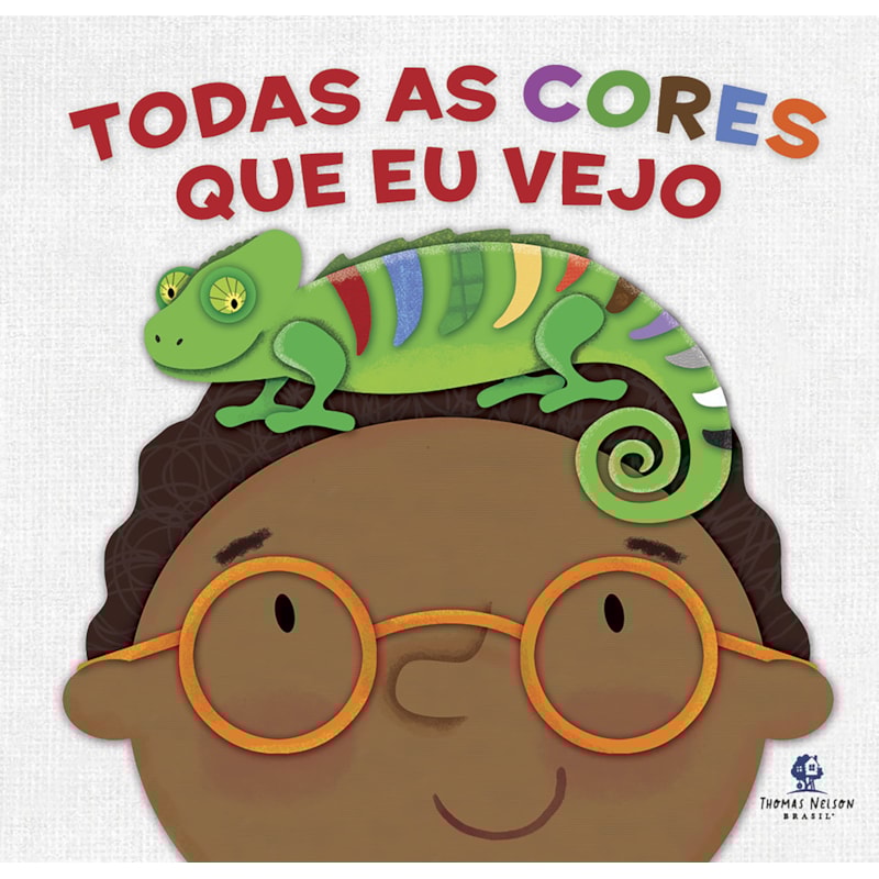 TODAS AS CORES QUE EU VEJO - UM LIVRO INTERATIVO QUE APRESENTA AS CORES PARA AS CRIANÇAS DE FORMA LÚDICA E SENSORIAL