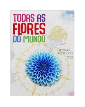 TODAS AS FLORES DO MUNDO