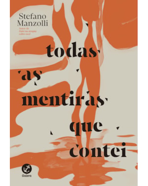 TODAS AS MENTIRAS QUE CONTEI