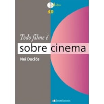 TODO FILME É SOBRE CINEMA - VOL.40 - COLEÇÃO ALDUS