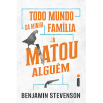 TODO MUNDO DA MINHA FAMÍLIA JÁ MATOU ALGUÉM