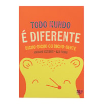 TODO MUNDO É DIFERENTE: BICHO-BICHO OU BICHO-GENTE