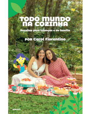 TODO MUNDO NA COZINHA: RECEITAS PARA CRIANÇAS E DE FAMÍLIA
