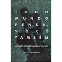 TODO MUNDO PENSA