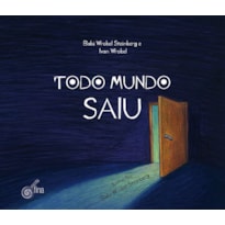 Todo mundo saiu